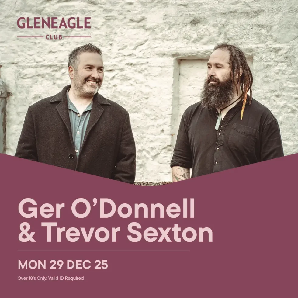 Ger O'Donnell & Trevor Sexton Gleneagle Club