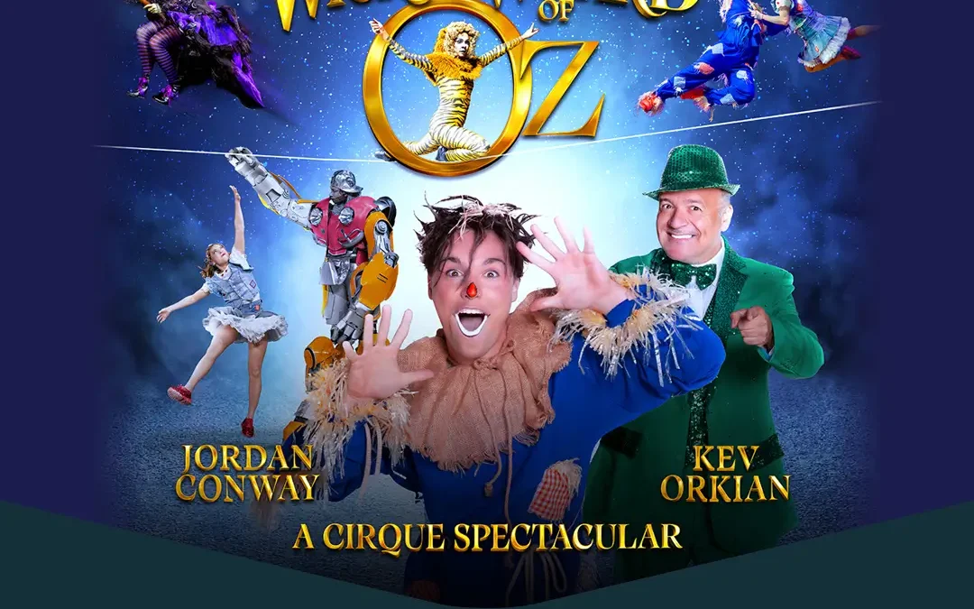 Wicked Wizard of Oz – A Cirque Spectactular